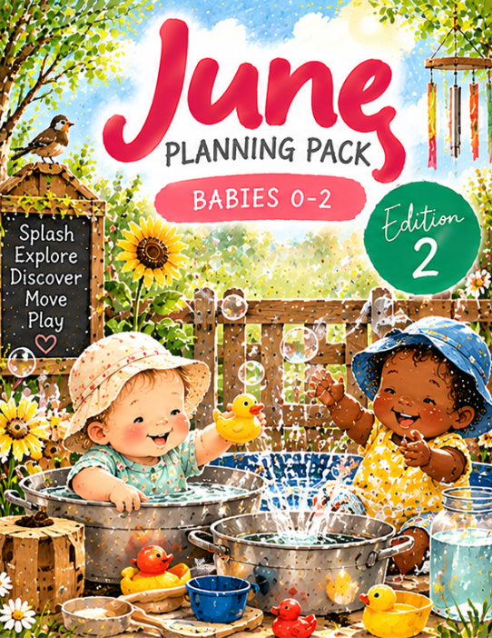 June Planning Pack – Babies 0–2 | Edition 2