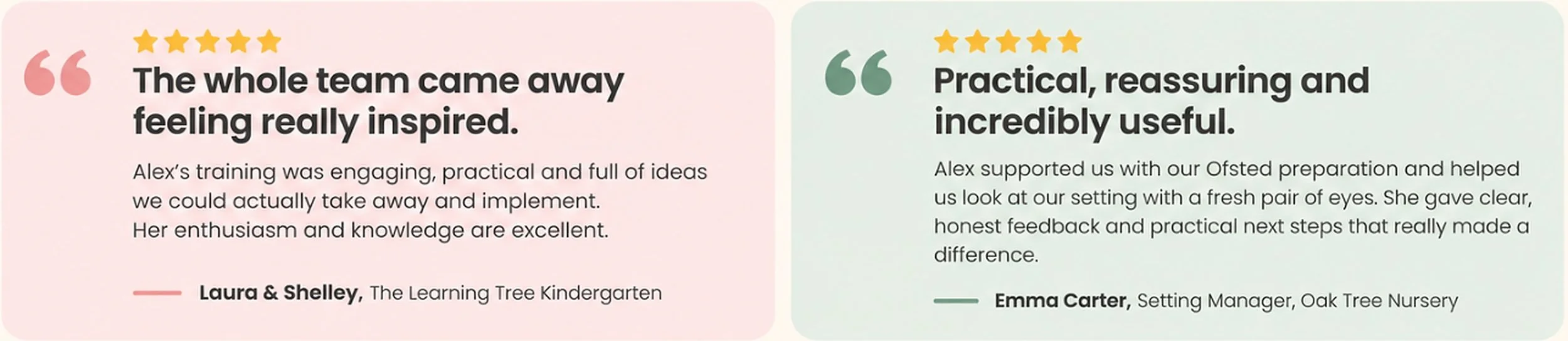 Five-star testimonials: Laura and Shelley of The Learning Tree Kindergarten praise engaging training; Emma Carter of Oak Tree Nursery describes practical, reassuring Ofsted preparation support.
