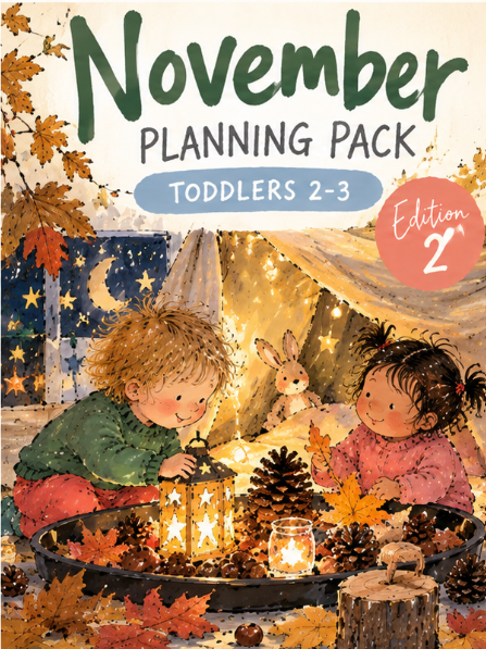 November Planning Pack – Toddlers 2–3 | Edition 2