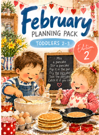 February Planning Pack – Toddlers 2–3 | Edition 2
