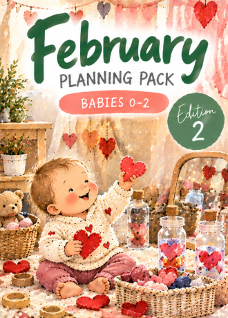 February Planning Pack – Babies 0–2 | Edition 2