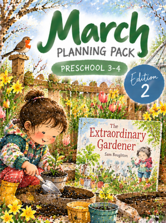 March Planning Pack – Preschool 3–4 | Edition 2