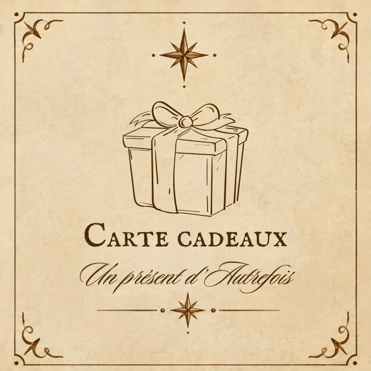 Un présent d'Autrefois - Carte Cadeaux numérique