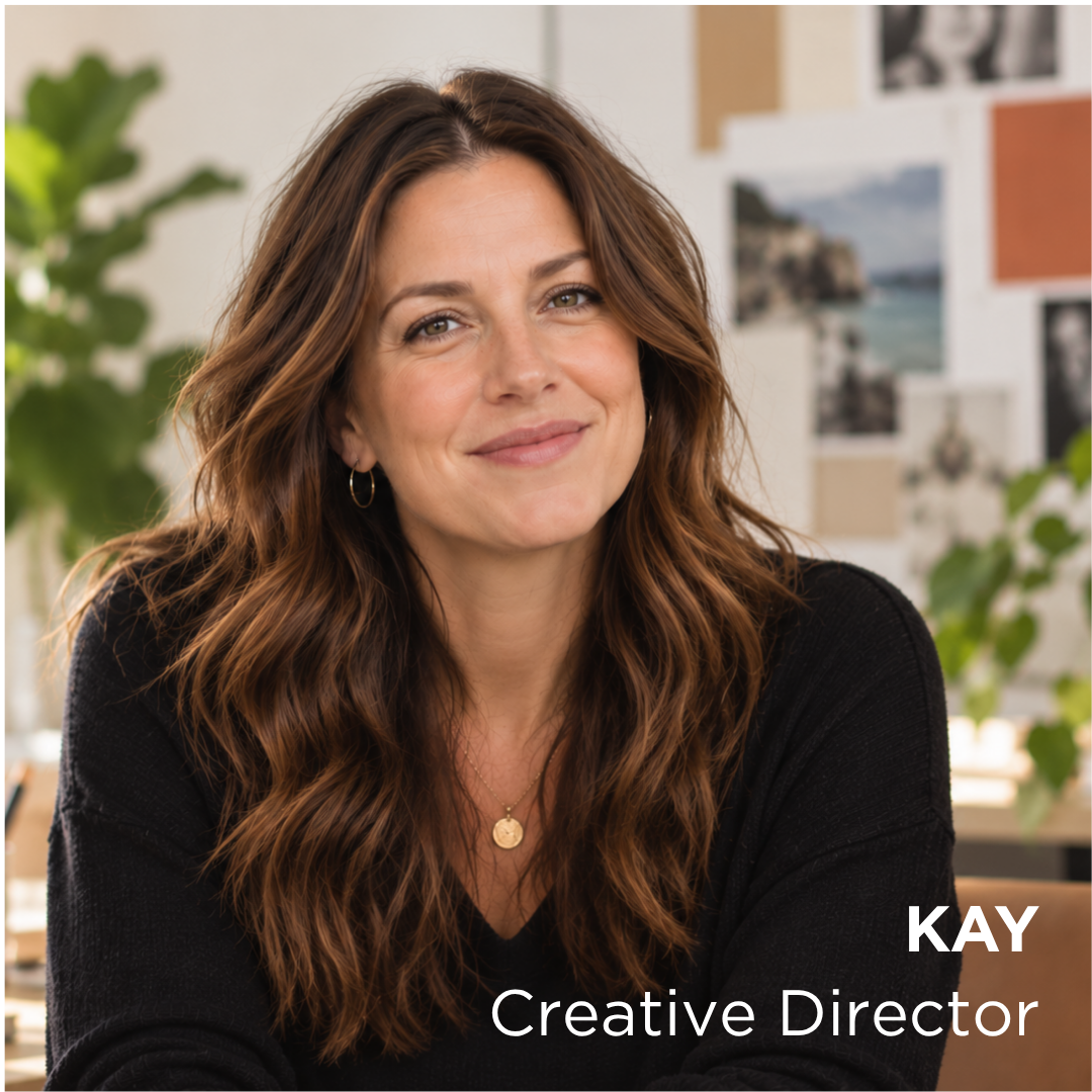 Kay, Creative Director