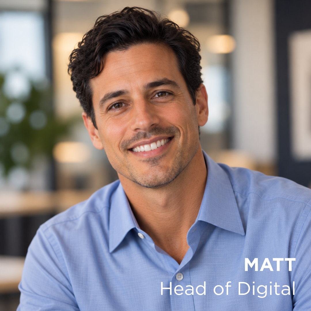 Matt, Head of Digital