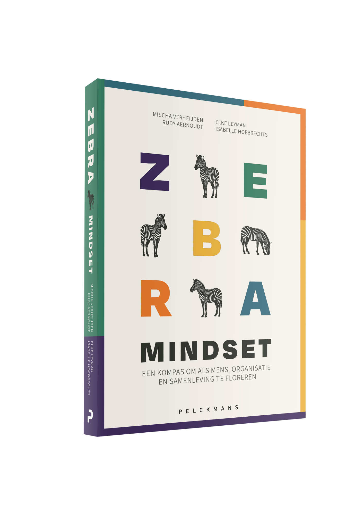 ZEBRA-mindset. Een kompas om als mens, organisatie en samenleving te floreren