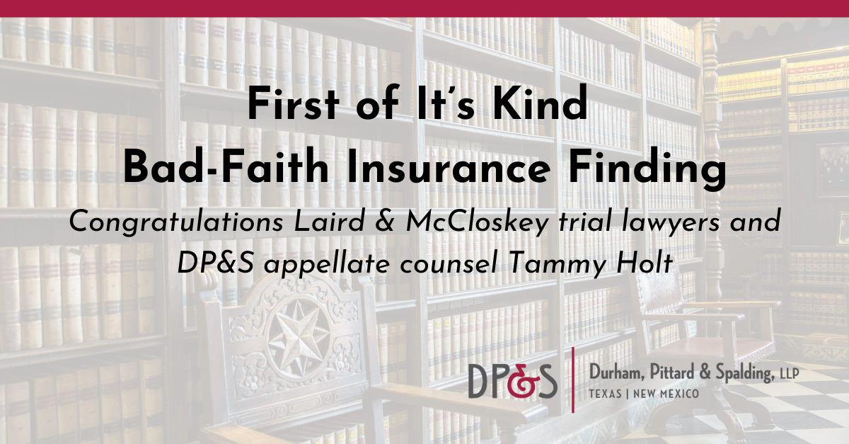 First of It's Kind Bad-Faith Insurance Finding