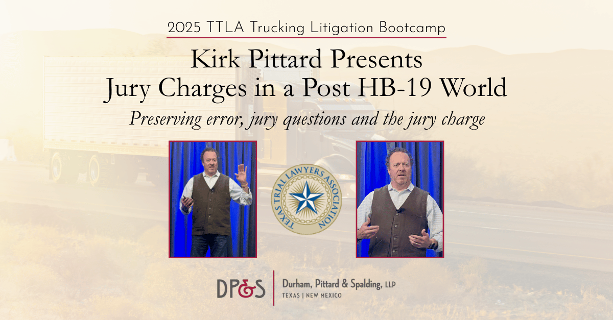 Kirk Pittard Presents: Jury Charges in a Post HB-19 World