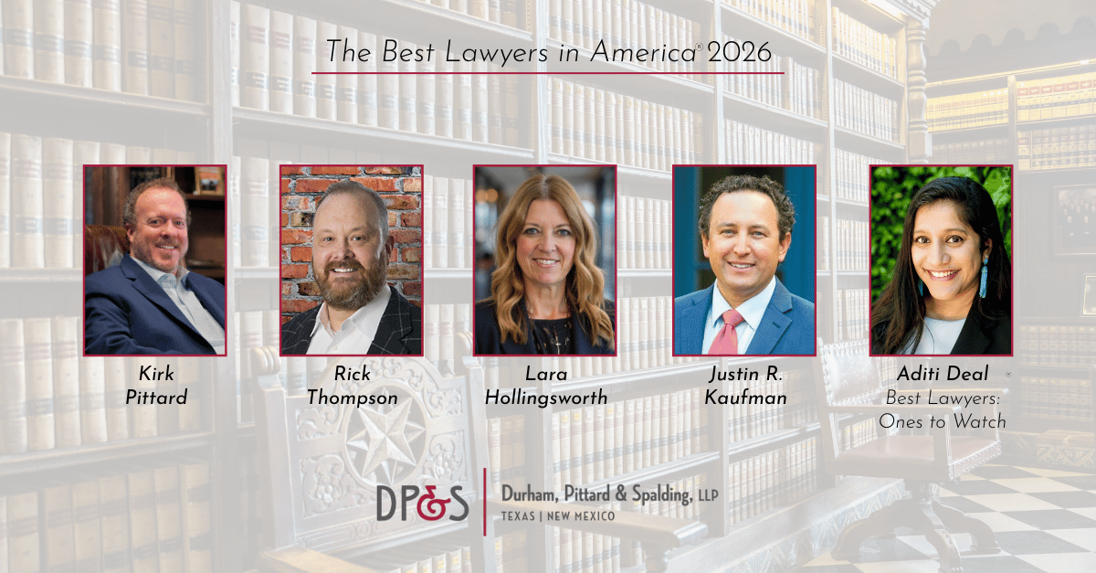 Five from Durham, Pittard & Spalding honored by Best Lawyers in America.