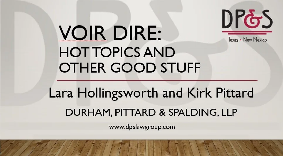 Lara Hollingsworth and Kirk Pittard present a CLE for the Texas Trial Lawyers Association webinar