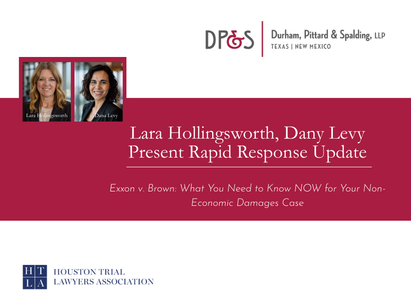 Lara Hollingsworth, Dana Levy Present: Exxon v. Brown: What you need to know right now