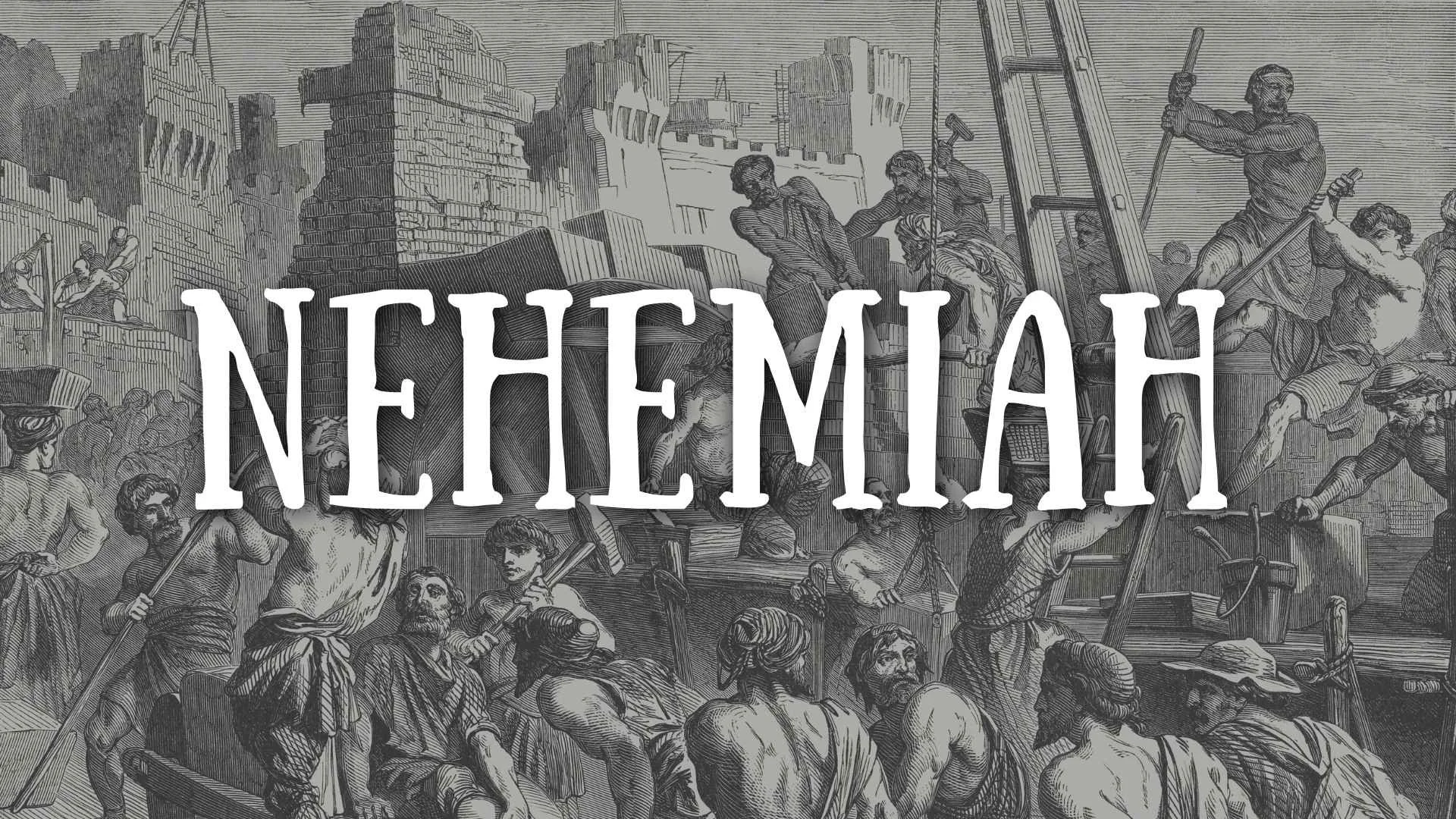 Nehemiah Sermon Series Announcement