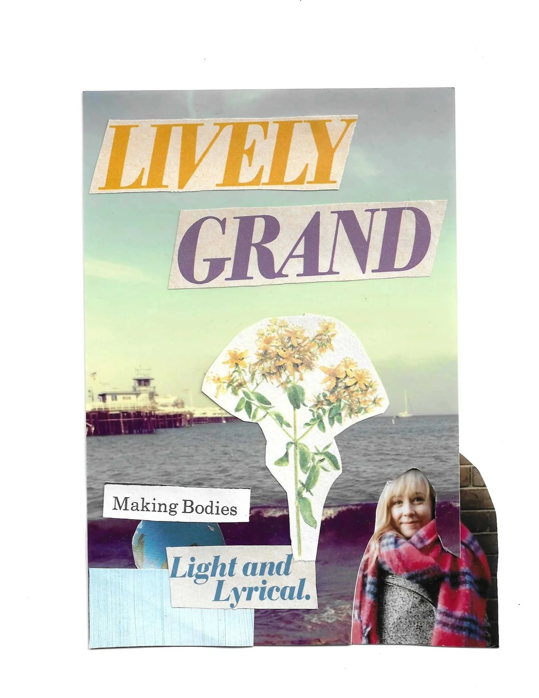 A collage of cutout words and images, including the phrases "Lovely" in orange, "Grand" in purple, "Light and Lyrical" in blue, and a photo of a young girl in a red and blue checkered jacket by a body of water, with a pier and a building in the backg