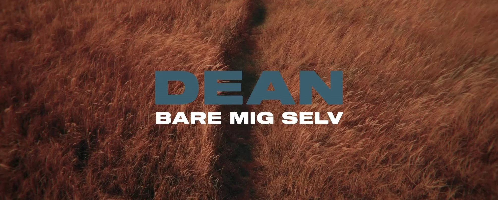 Bare Mig Selv m Dean