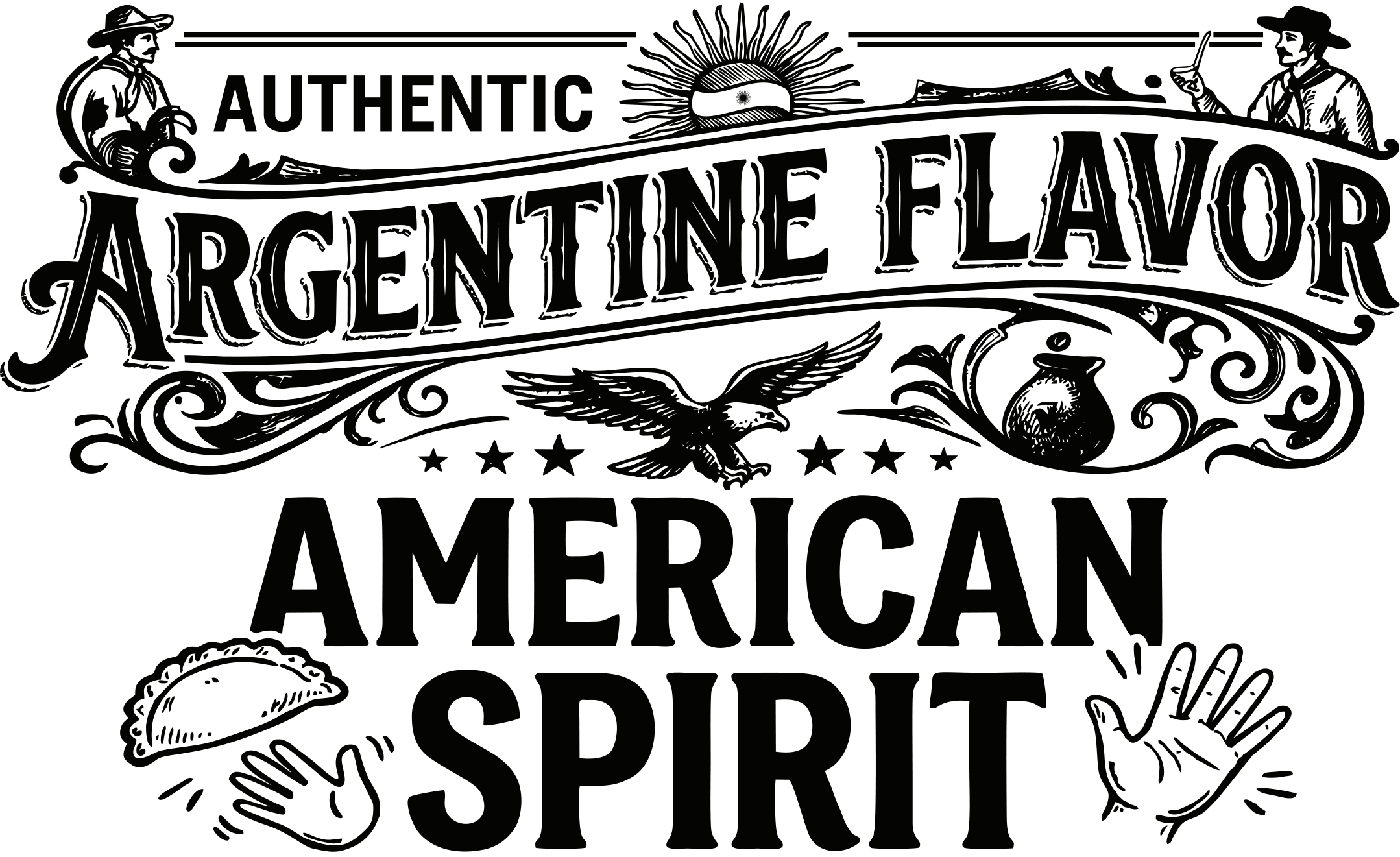 Graphic with the words “Authentic Argentine Flavor, American Spirit.”
