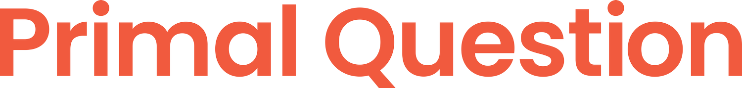 Primal Question