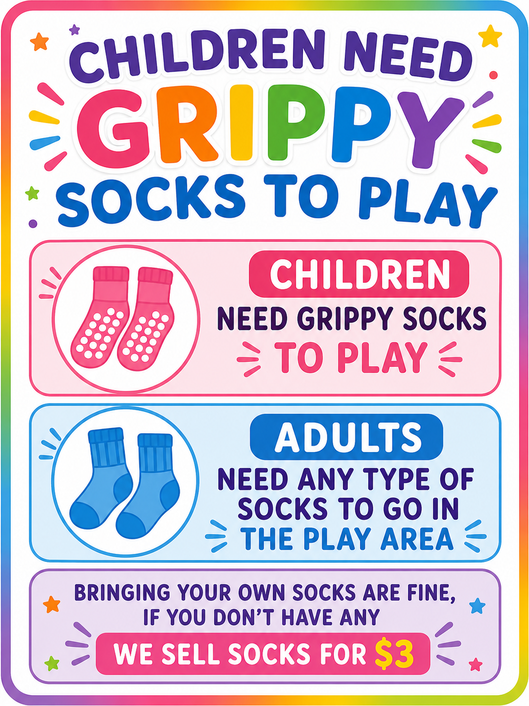 Sign advertising children need grippy socks to play and adults need any socks, with colorful text and illustrations of socks.