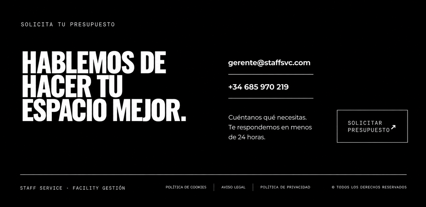 Anuncio en negro con texto en blanco que invita a solicitar un presupuesto y hacer tu espacio mejor. Incluye contacto de correo electrónico, número de teléfono y un botón que dice 'Solicitar Presupuesto'.