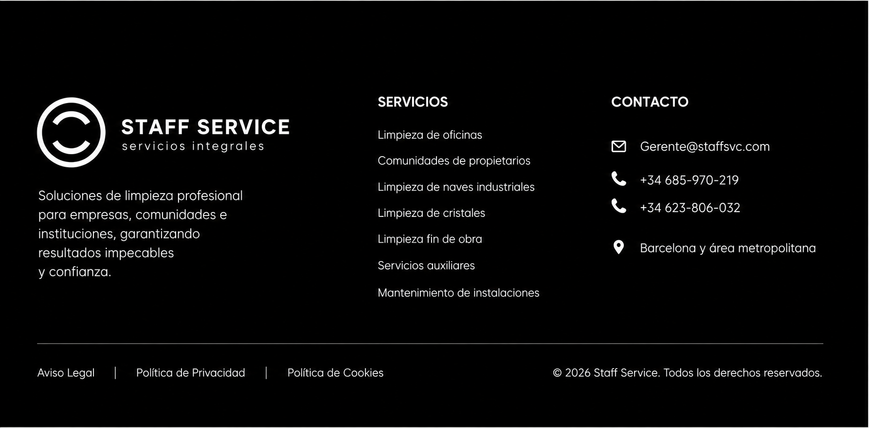 Información del logo y datos de contacto de Staff Service, una empresa que ofrece servicios de limpieza profesional en Barcelona, incluyendo limpieza de oficinas, comunidades, naves industriales, cristales, culminación de obras, servicios auxiliares y mantenimiento. Incluye email, números telefónicos, y una ubicación en Barcelona.