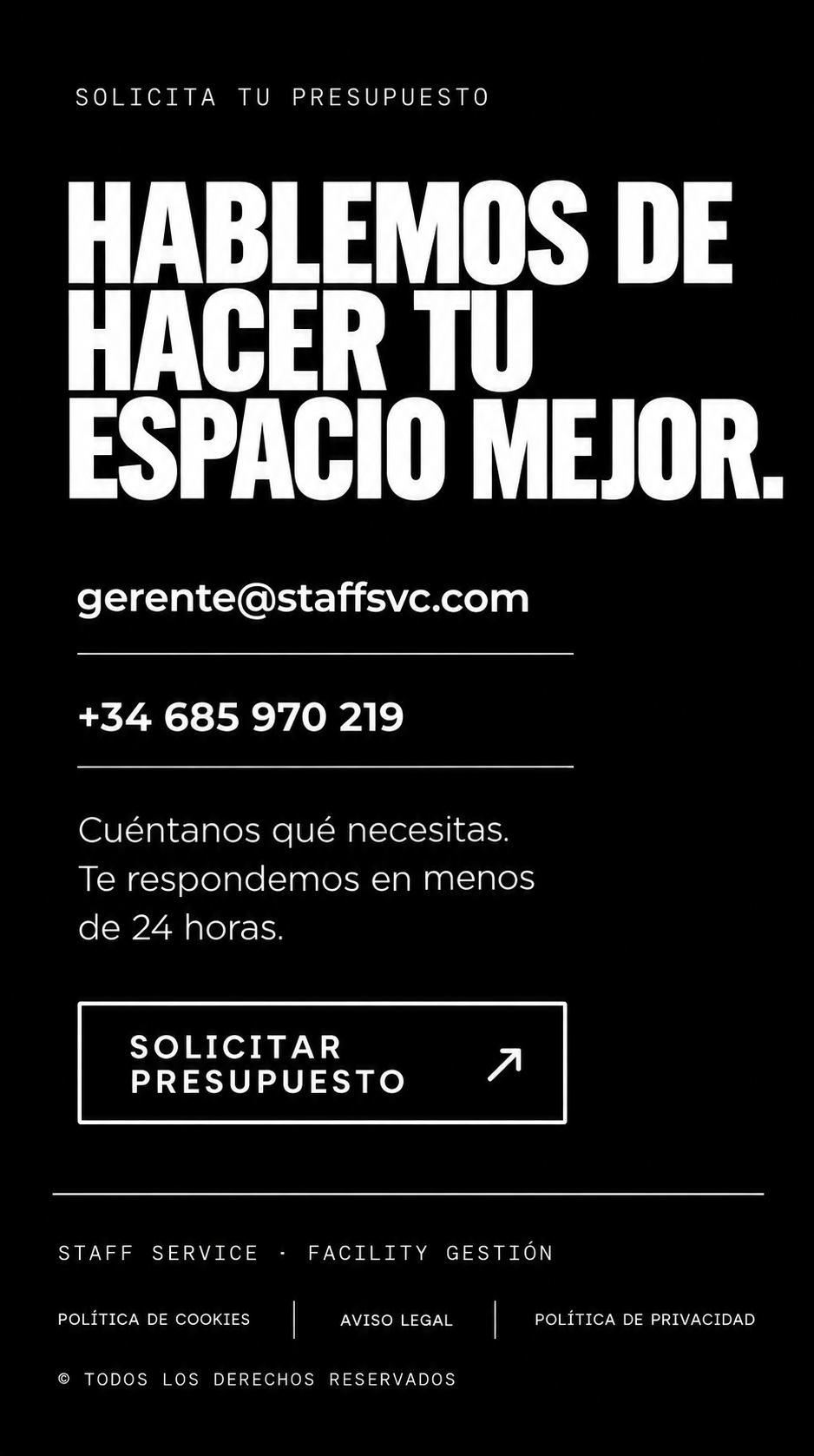 Anuncio en negro con texto en blanco que invita a solicitar un presupuesto y contactarse por correo y teléfono, con una opción para solicitar presupuesto. Incluye información de contacto y enlaces a políticas y avisos legales.