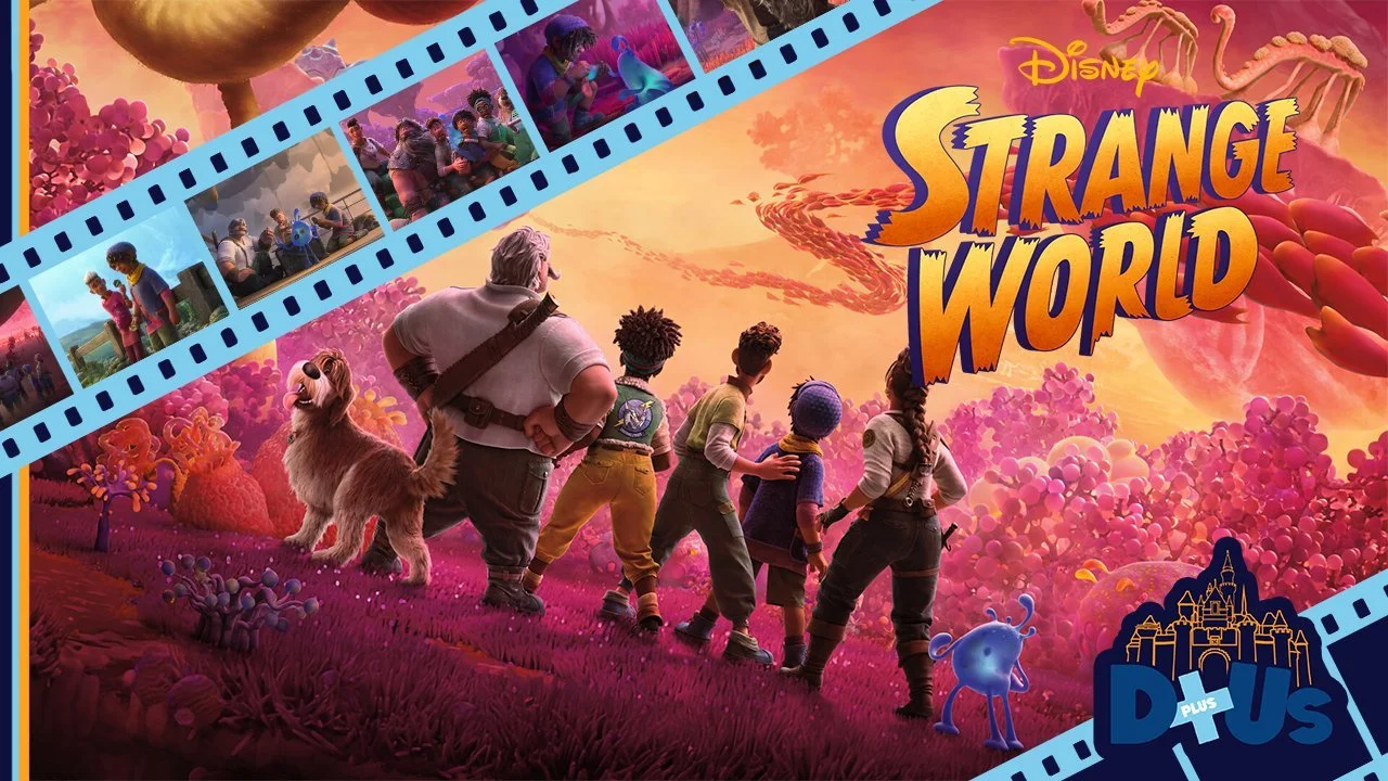 D Plus Us - Strange World Review