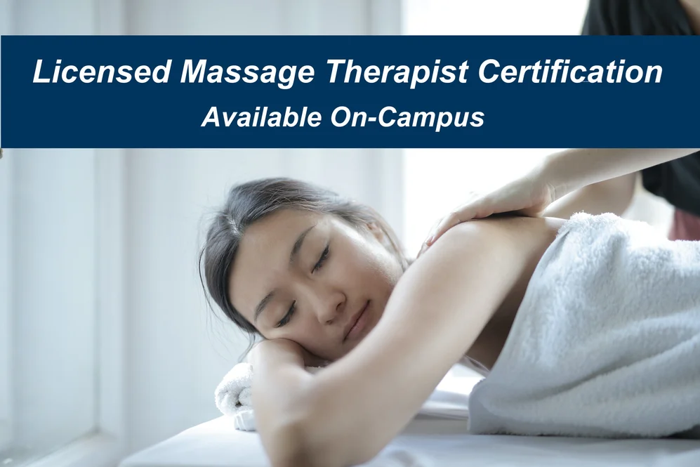 Relaxed woman receiving a massage with white text that states "licensed massage therapist certification. available on-campus only”
