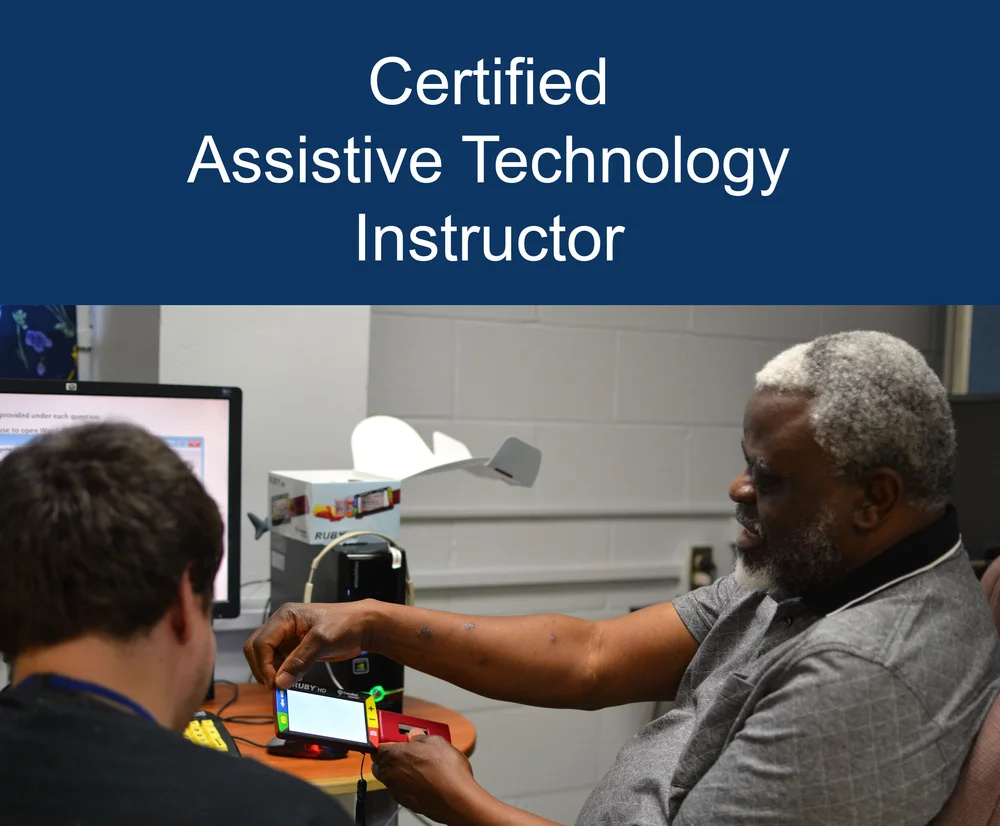 teacher showing a magnifier to student with white text “assistive technology instructor available on-campus & online”