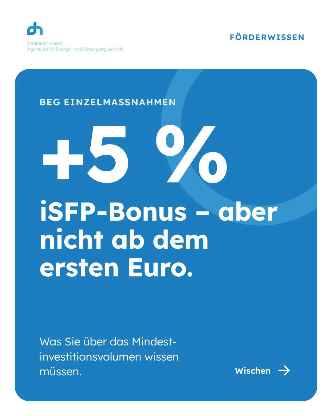 iSFP-Bonus: 5 % mehr F&ouml;rderung, aber nicht ab dem ersten Euro 💡

Wer nach einem individuellen Sanierungsfahrplan (iSFP) saniert, bekommt 5 % Bonus auf die F&ouml;rderung. Viele &uuml;bersehen dabei allerdings einen wichtigen Punkt:

👉 Der Bonu