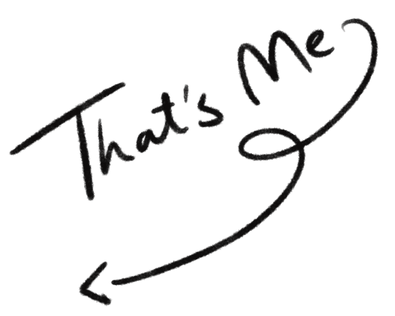 Handwritten text saying 'That's Me' with an arrow pointing to the right.