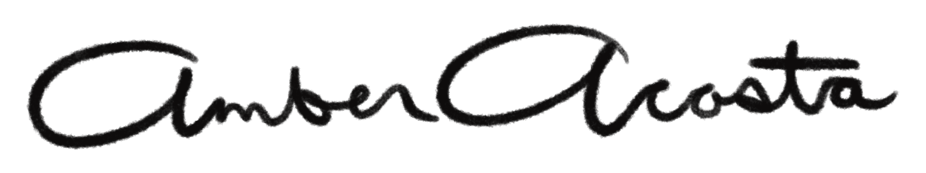 Handwritten signature of the author illustrator Amber Acosta