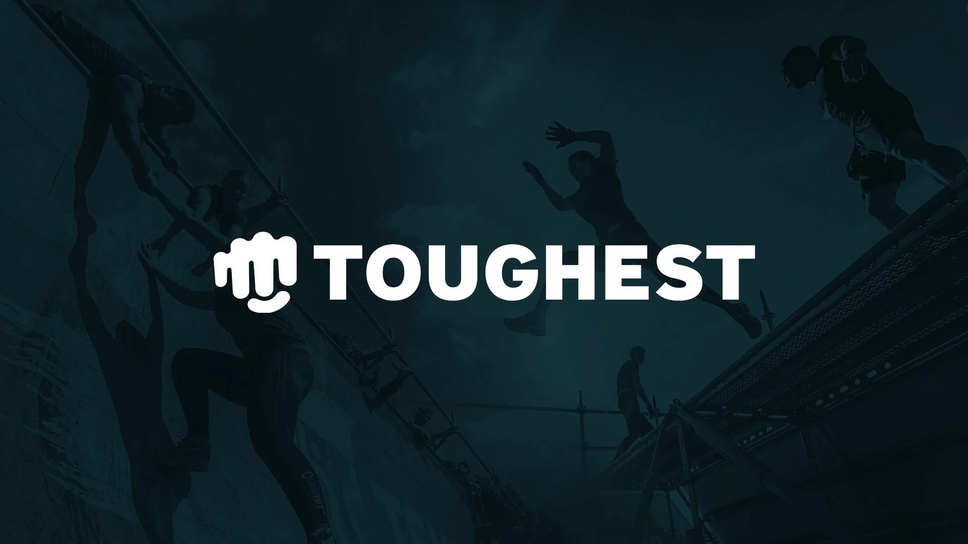 TOUGHEST