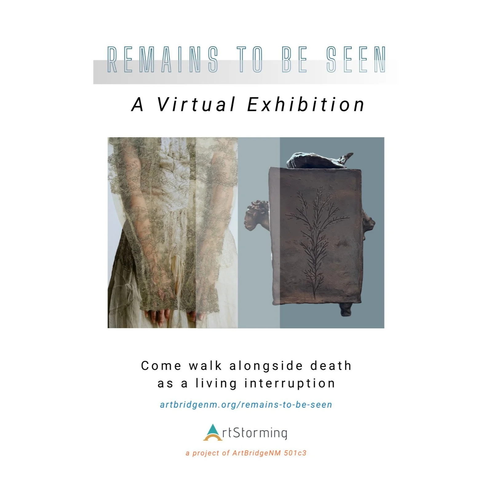 We're excited to announce the launch of our Remains to be Seen virtual exhibition, celebrating the art of remembrance!

Debuting this September as the visual companion to ArtStorming: The Art of Remembrance,  this interactive virtual space invites yo