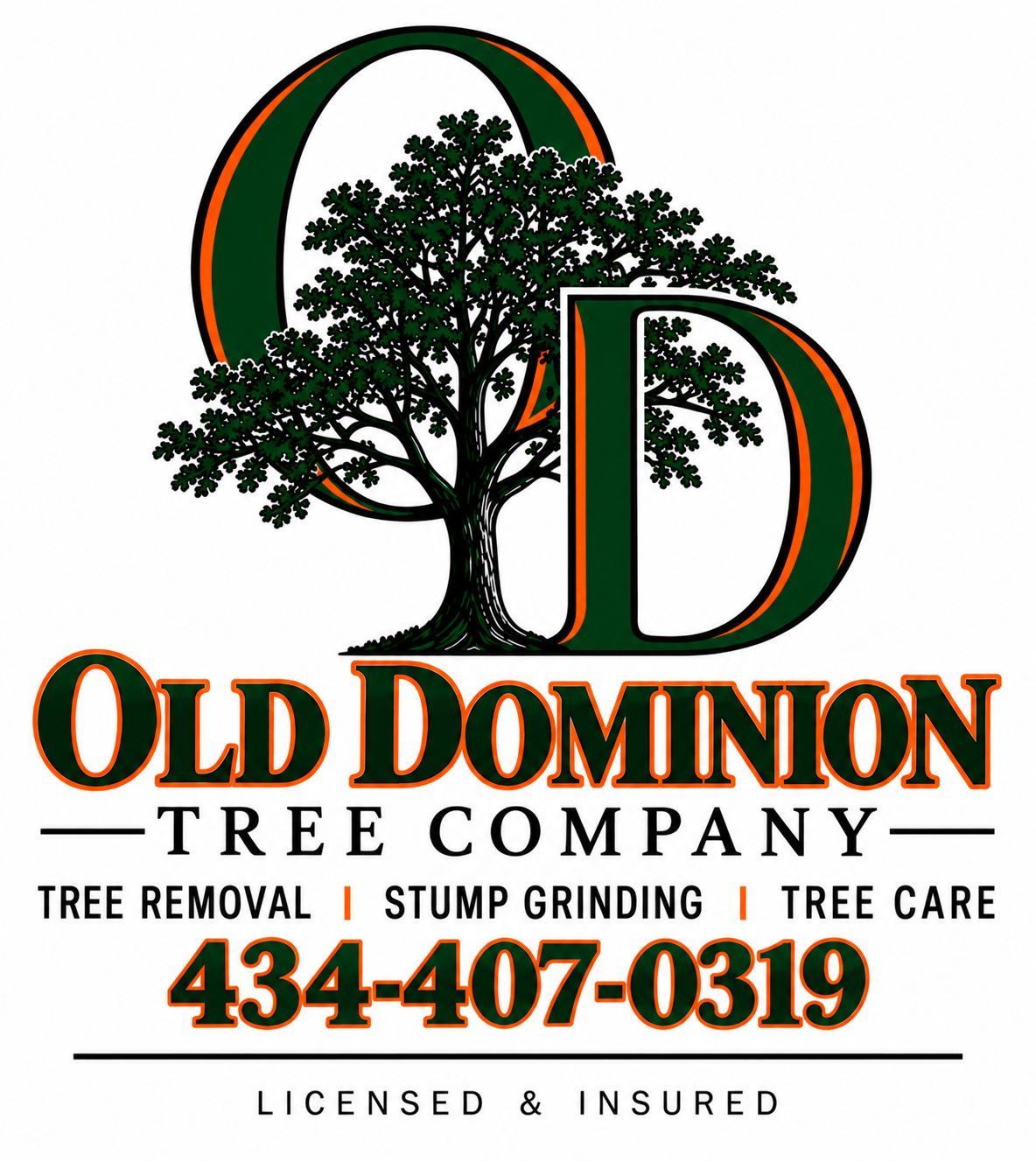 Logo for Old Dominion Tree Company featuring a large tree and green and orange lettering. Services include tree removal, stump grinding, and tree care. Phone number 434-407-0319. Licensed and insured.