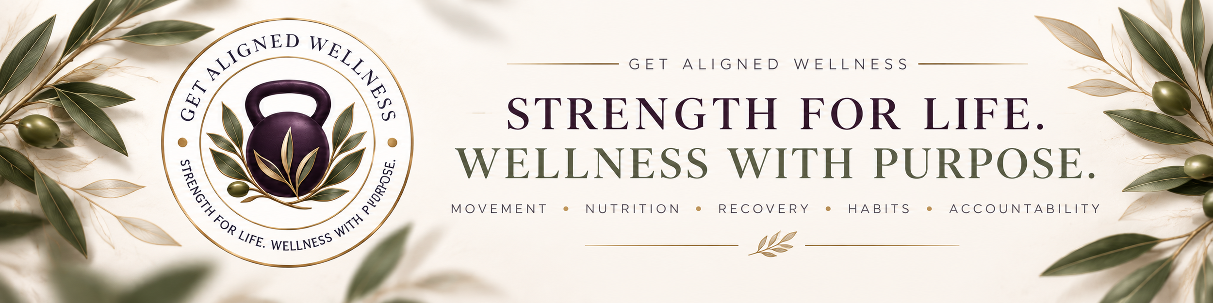 Get Aligned Wellness botanical banner with plum kettlebell, olive accents, and Strength for Life. Wellness with Purpose.