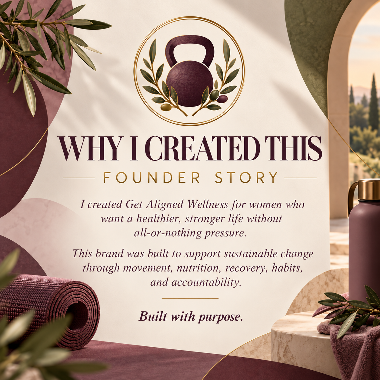 Get Aligned Wellness founder story graphic with plum, olive, and gold botanical branding.
