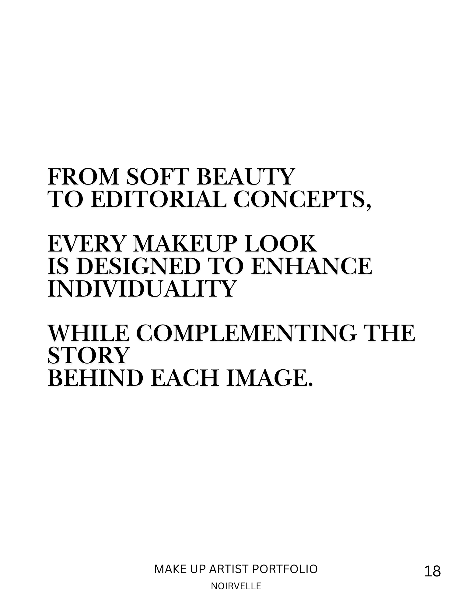 Cover page of a makeup artist portfolio titled "From Soft Beauty to Editorial Concepts, Every Makeup Look is Designed to Enhance Individuality While Complementing the Story Behind Each Image," with the artist's name Norvelle and page number 18.