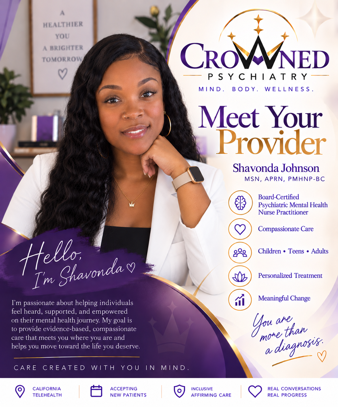 Meet Shavonda Johnson, MSN, APRN, PMHNP-BC, board-certified Psychiatric Mental Health Nurse Practitioner and founder of Crowned Psychiatry.