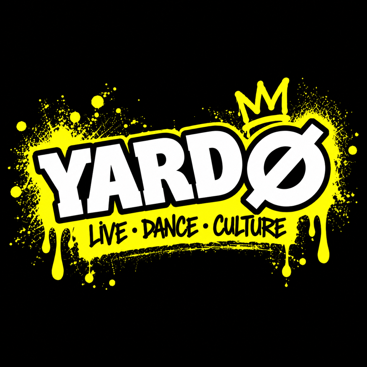 YARD Ø logo in white and electric yellow with graffiti splatter and the words “LIVE · DANCE · CULTURE”.
