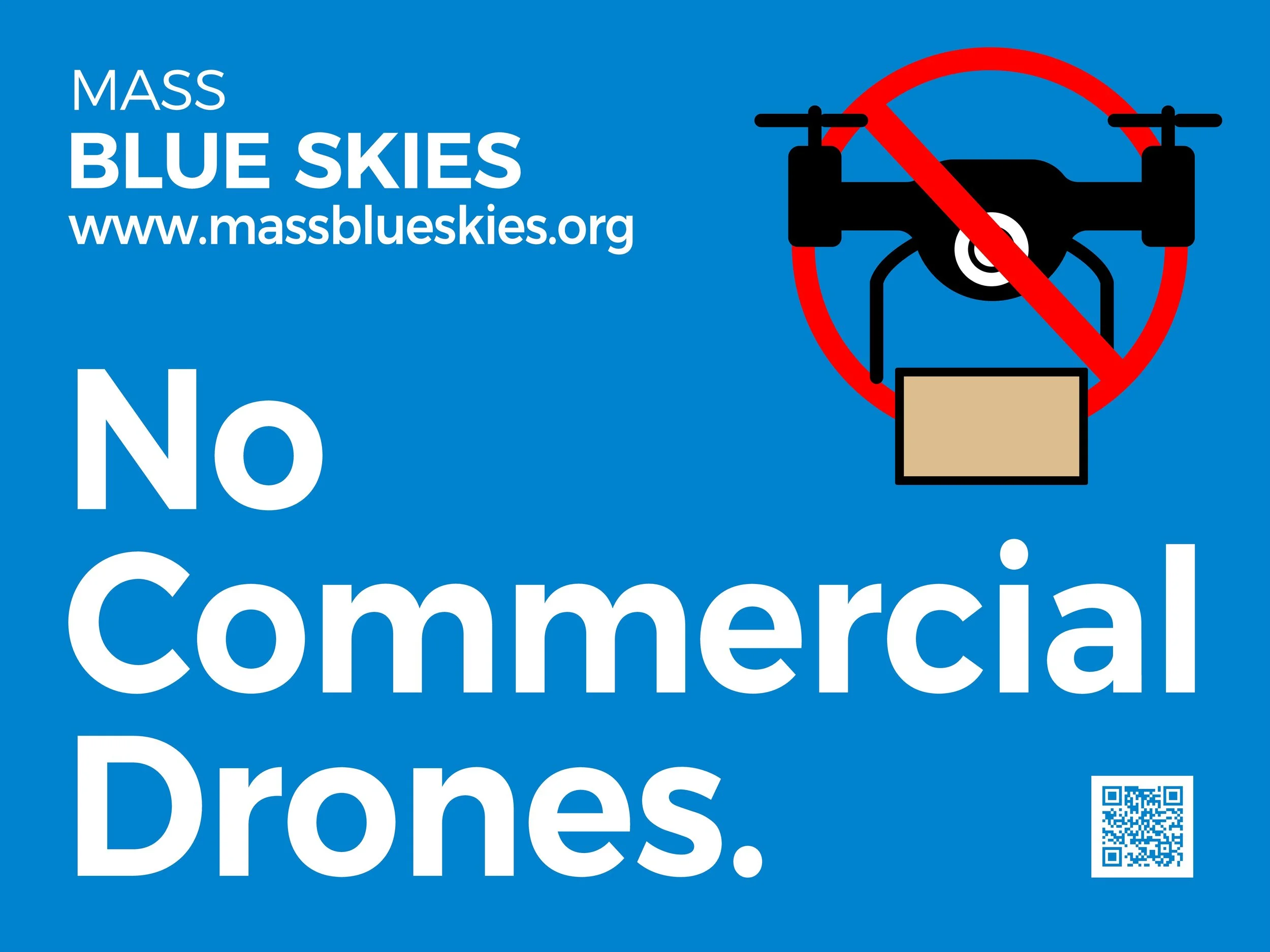 Blue sign with white text that says 'Mass Blue Skies,' includes website 'www.massblueskies.org,' and indicates drones are not allowed with a drone icon crossed out in red.