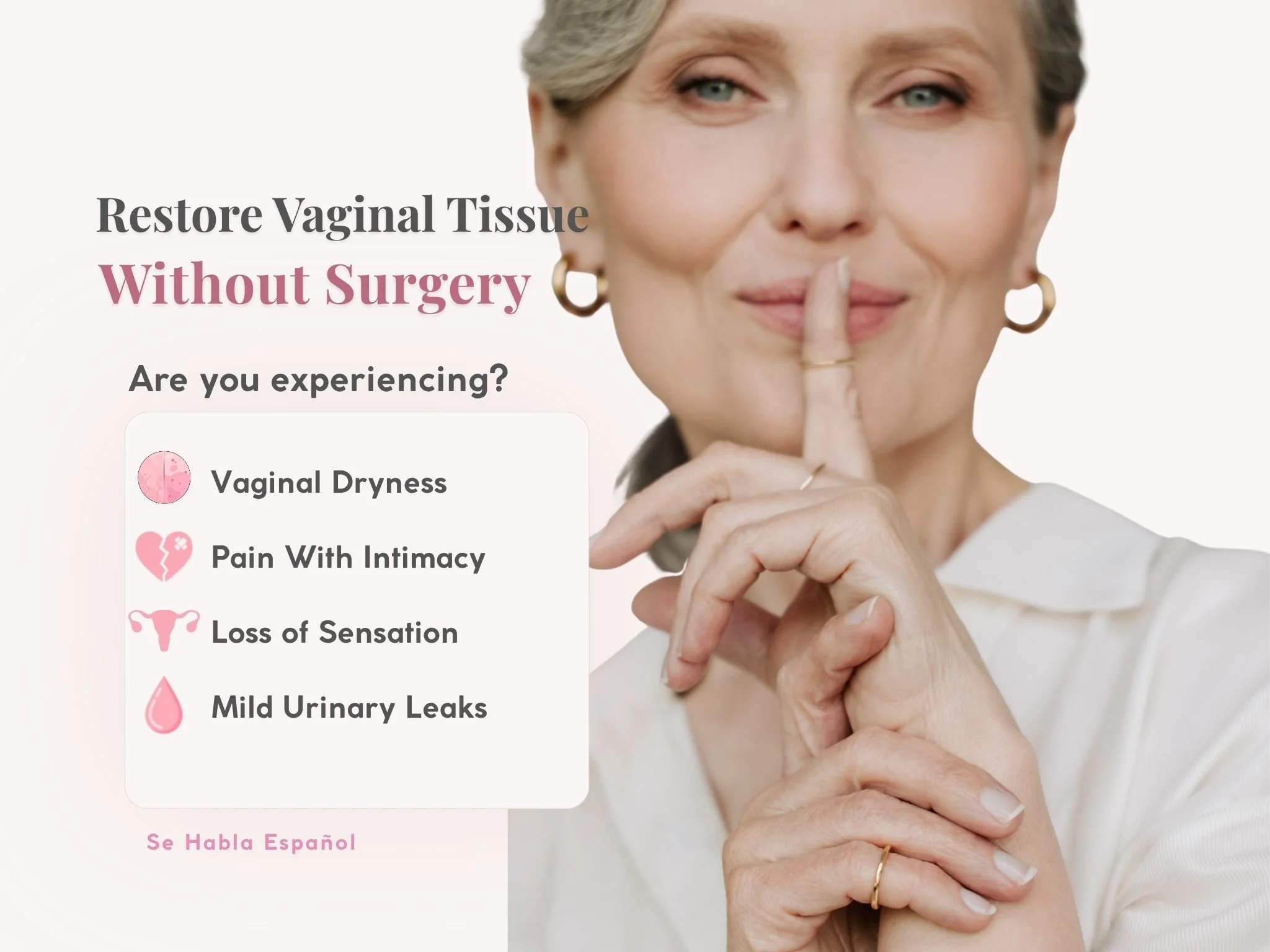 A woman with gray hair holding her finger to her lips, signifying silence, with text about restoring vaginal tissue without surgery.