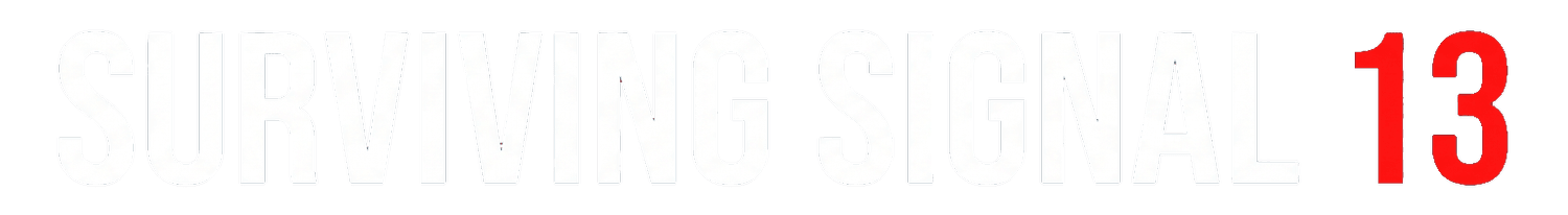 Surviving Signal 13