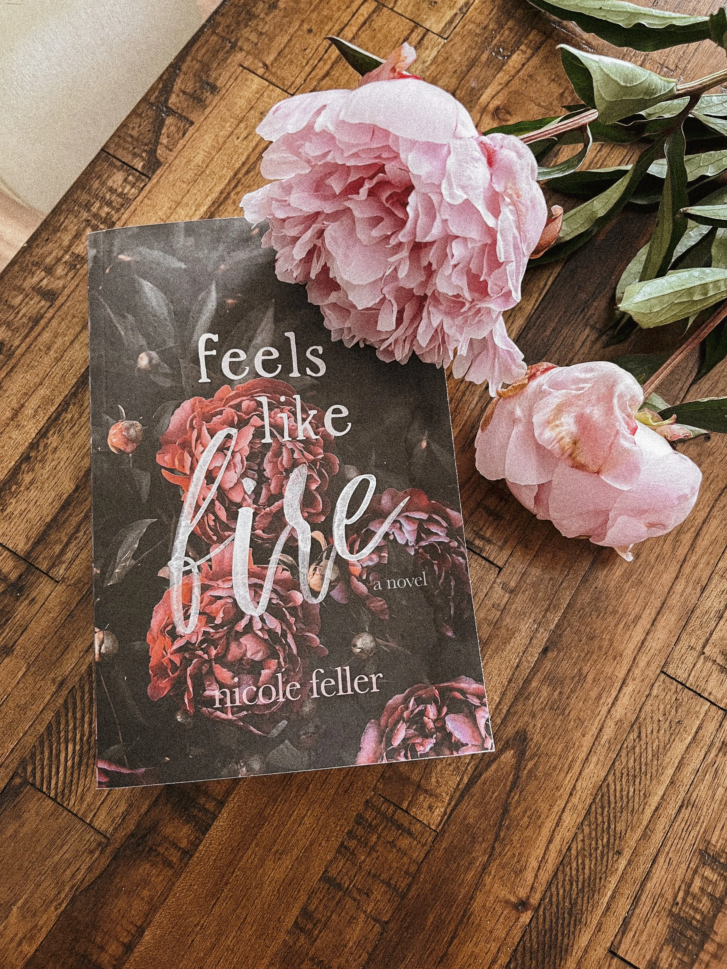 Feels Like Fire - SIGNED PAPERBACK