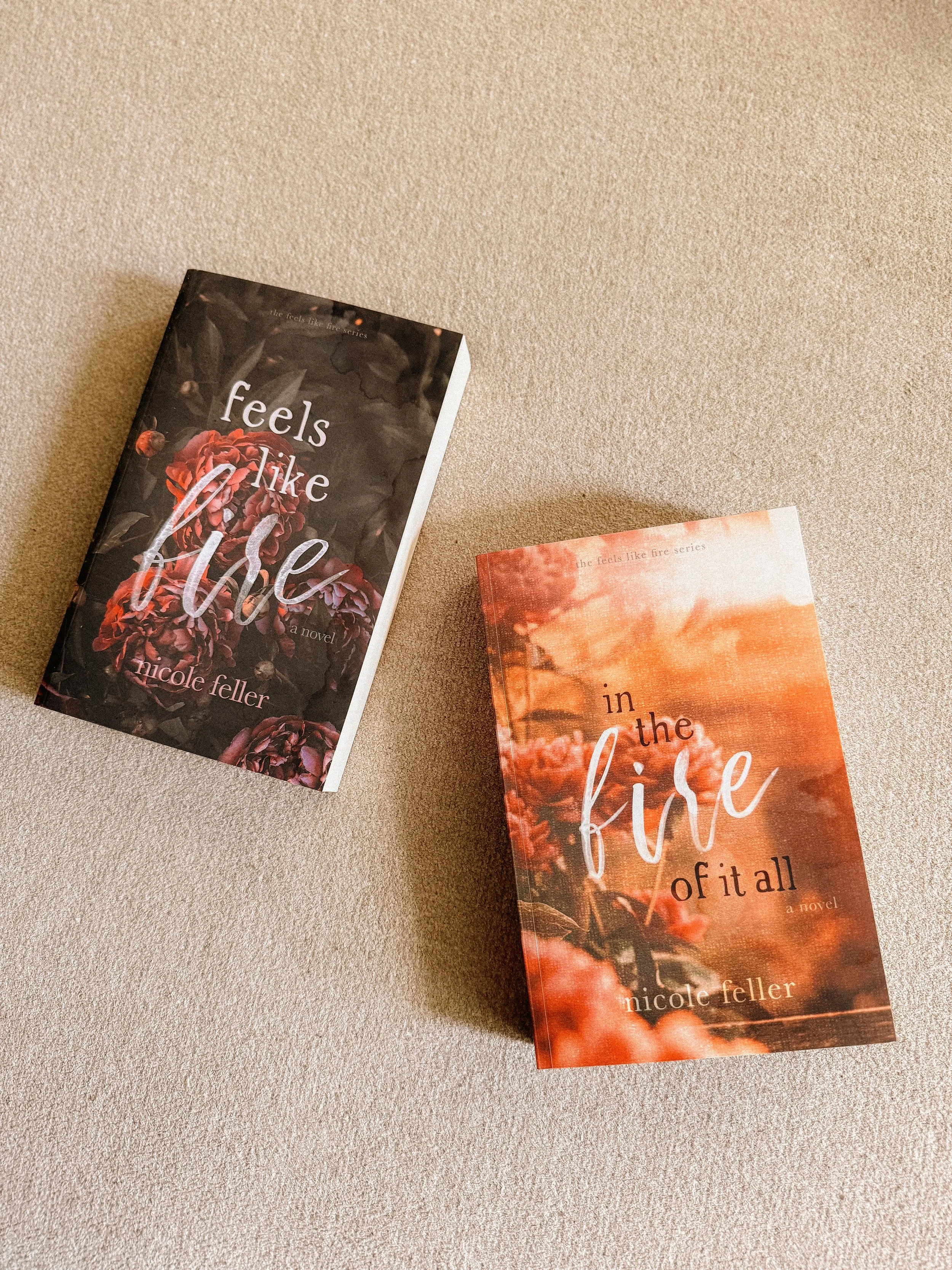 The Feels Like Fire Series