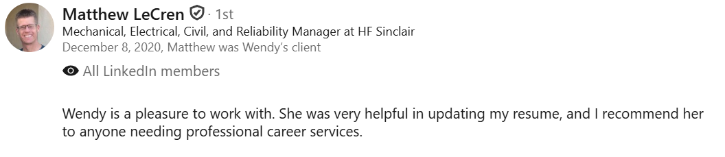 LinkedIn profile of Matthew LeCrens, who is a Mechanical, Electrical, Civil, and Reliability Manager at HF Sinclair. The profile shows a positive recommendation from Wendy, praising her helpfulness with updating his resume.