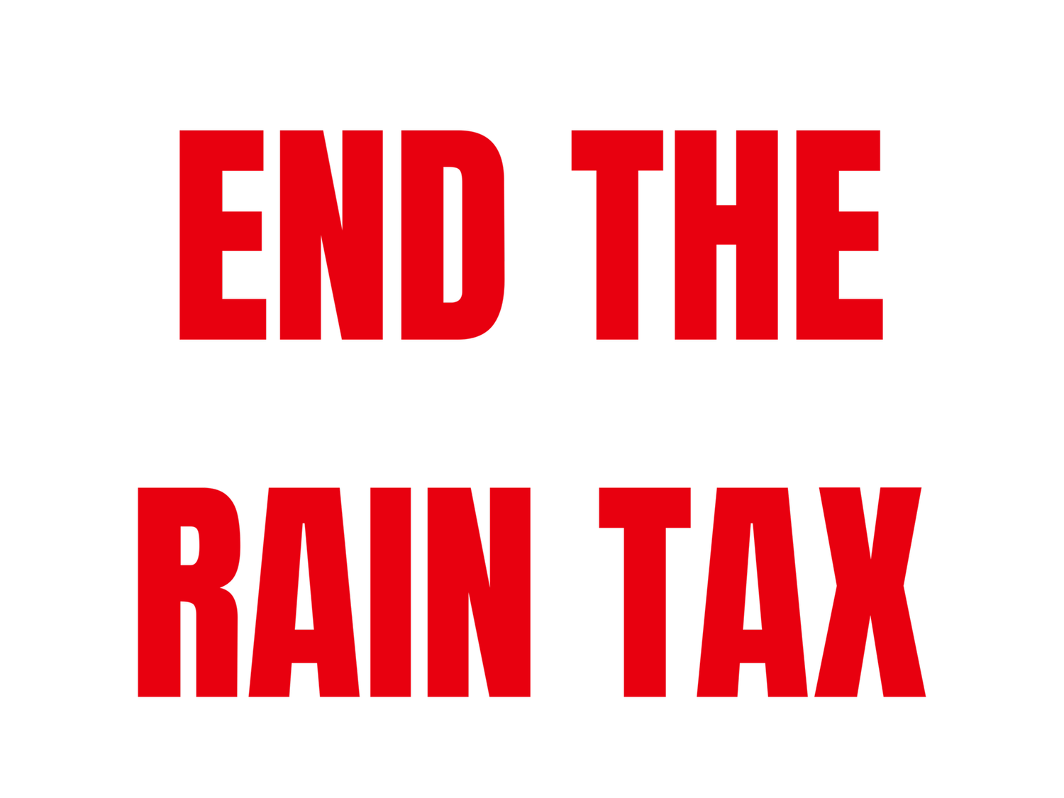 End the Rain Tax