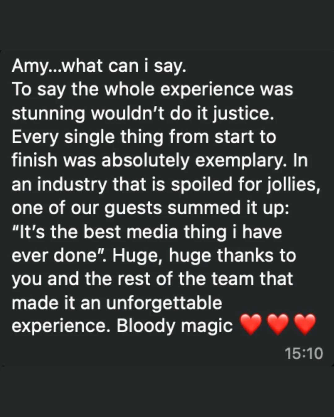 Text message on a dark background expressing gratitude and admiration for a team or experience, including hearts and a timestamp.