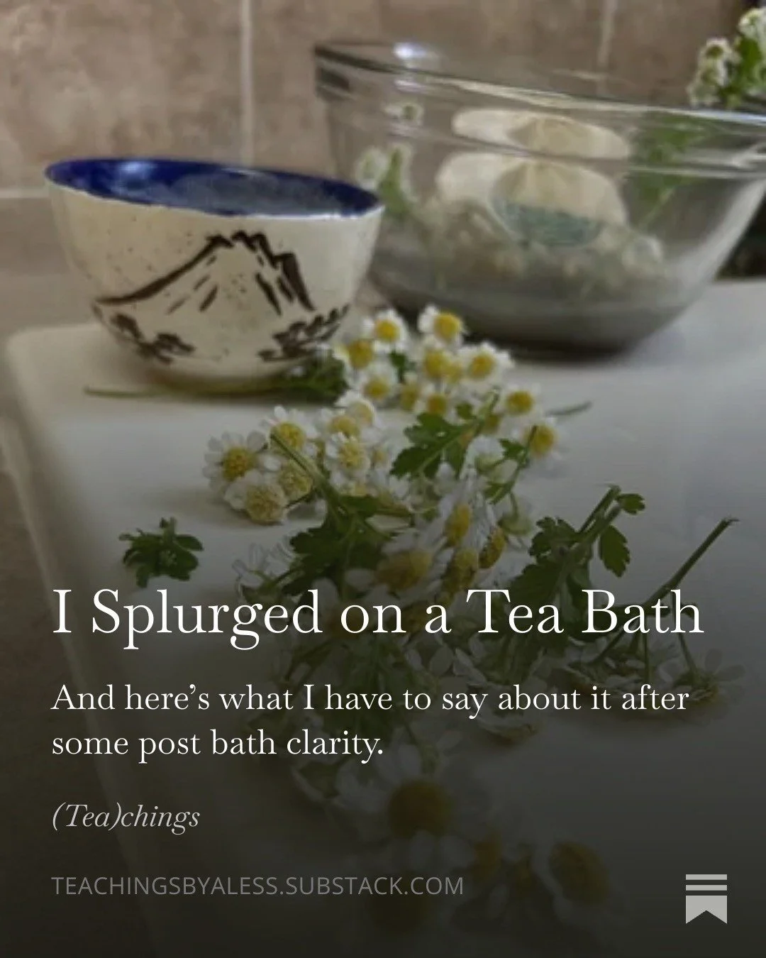 I Splurged on a Tea Bath