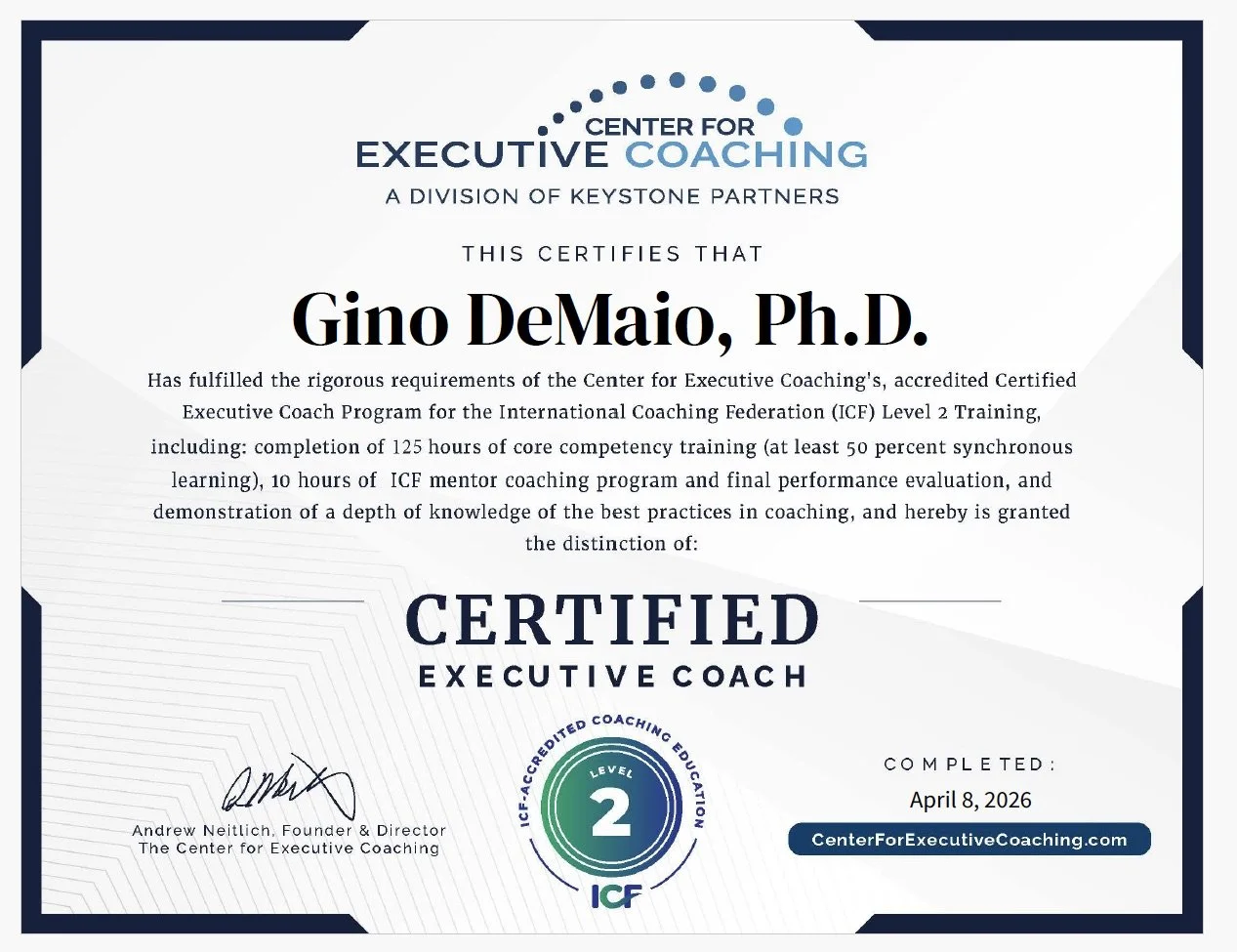 Certificate of completion awarded to Gino DeMao, Ph.D., for Level 2 International Coaching Federation training from the Center for Executive Coaching, dated April 8, 2026.