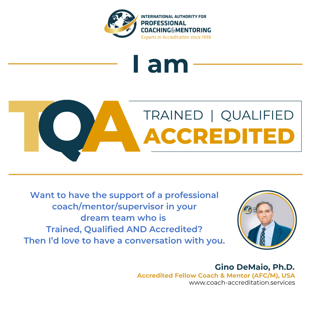 A promotional flyer for a professional coaching and mentoring service featuring the International Authority for Professional Coaching & Mentoring logo at the top. It states, "I am TQA TRAINED | QUALIFIED | ACCREDITED." Below, it offers support from a