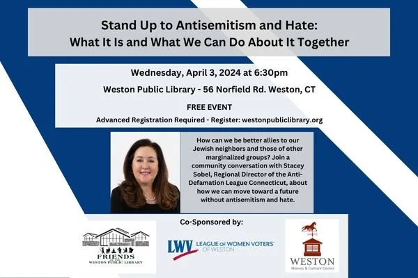 Stand Up to Antisemitism and Hate: What It Is and What We Can Do About It Together